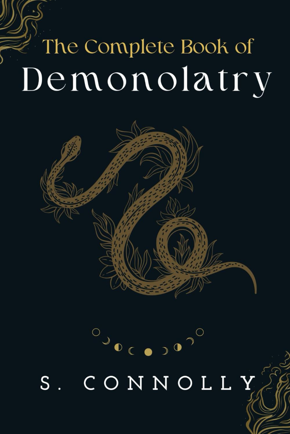 Buy The Complete Book of Demonolatry (English, Kindle Edition, S Connolly) Online at Best Price - BookBajar