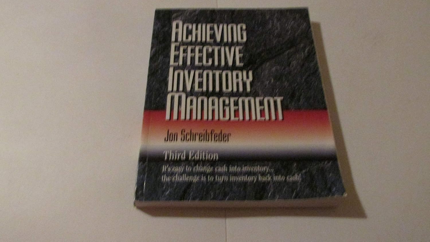 Buy Achieving Effective Inventory Management (English, Paperback, Jon Schreibfeder) Online at Best Price - BookBajar