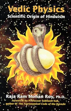 Buy Vedic Physics (English, Paperback, Raja Ram Mohan Roy, Subhash Kak) Online at Best Price - BookBajar