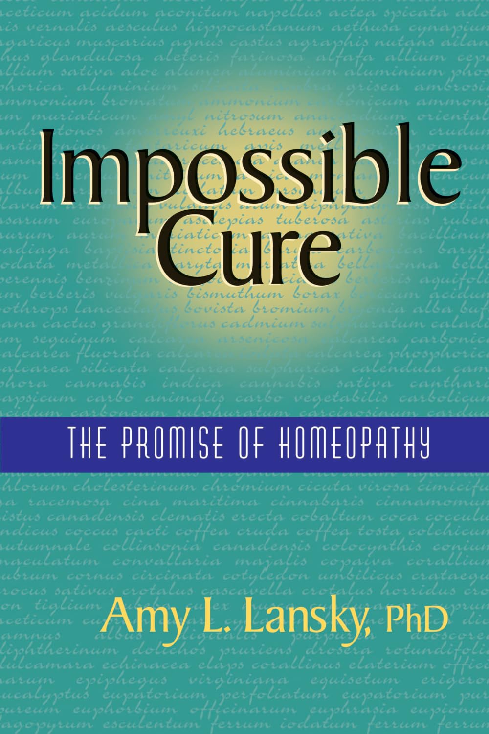 Buy Impossible Cure: The Promise of Homeopathy (English, Kindle Edition, Amy L. Ph.D Lansky) Online at Best Price - BookBajar