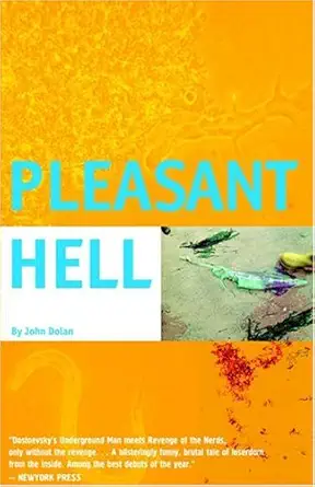 Buy Pleasant Hell (English, Paperback, John Dolan) Online at Best Price - BookBajar