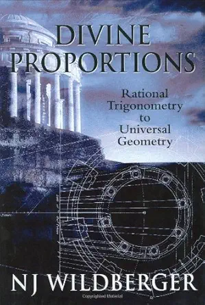 Buy Divine Proportions: Rational Trigonometry to Universal Geometry (English, Hardcover, Wildberger J N) Online at Best Price - BookBajar