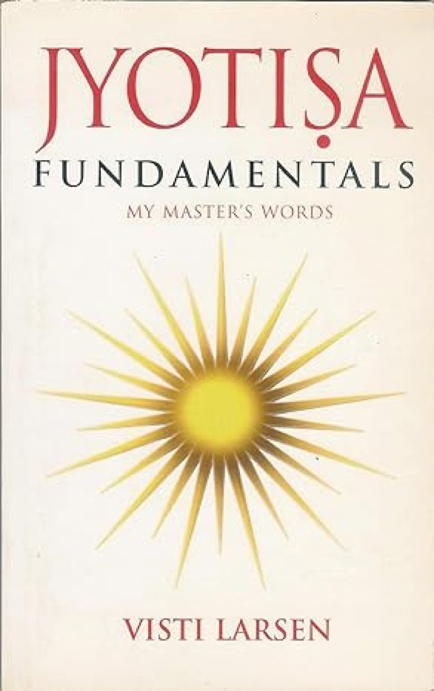 Buy Jyotisa Fundamentals (English, Hardcover, Visti Larsen) Online at Best Price - BookBajar
