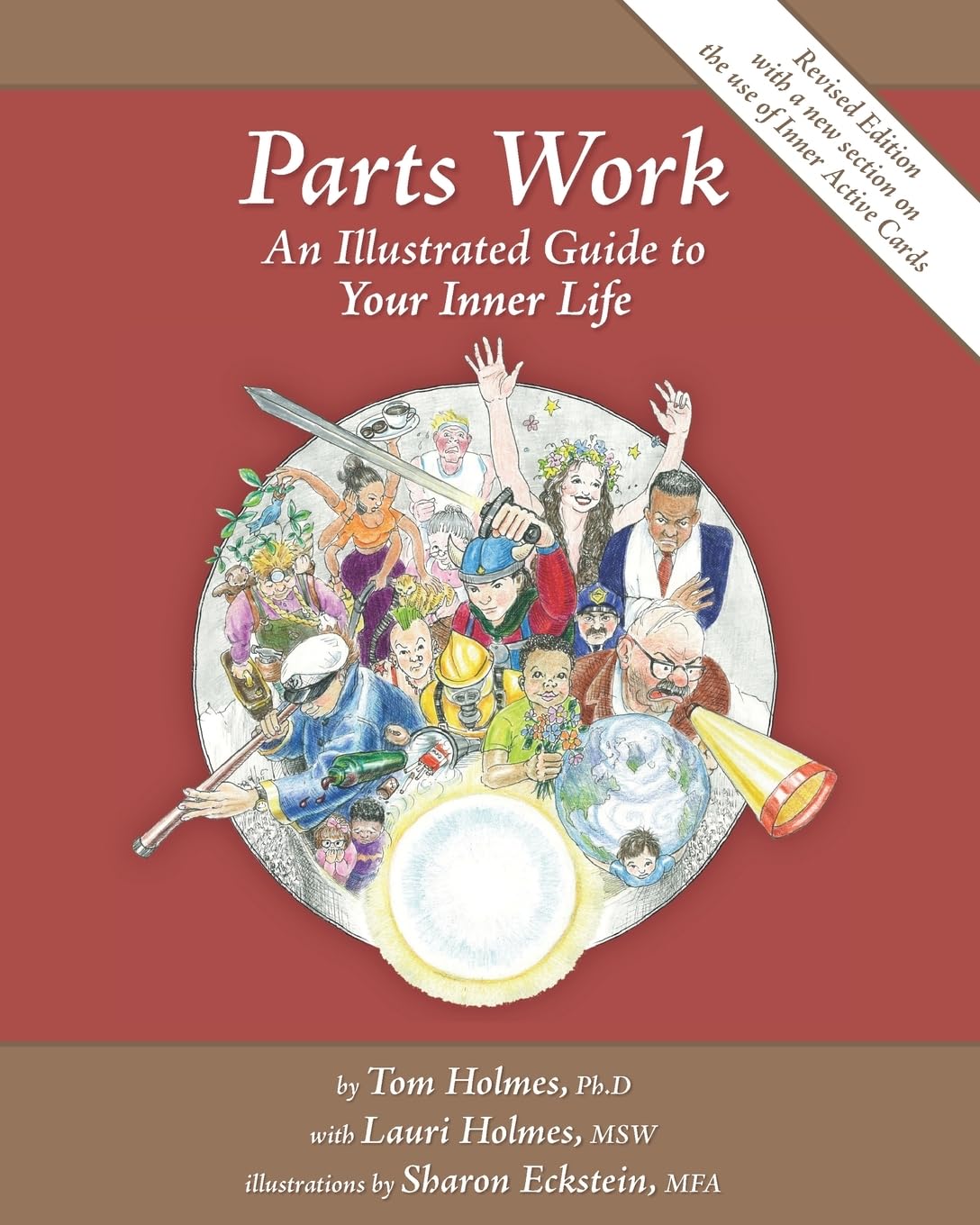 Buy Parts Work: An Illustrated Guide to Your Inner Life: 1 (English, Paperback, Lauri Holmes Msw, Tom Holmes PhD, Sharon Eckstein Mfa) Online at Best Price - BookBajar