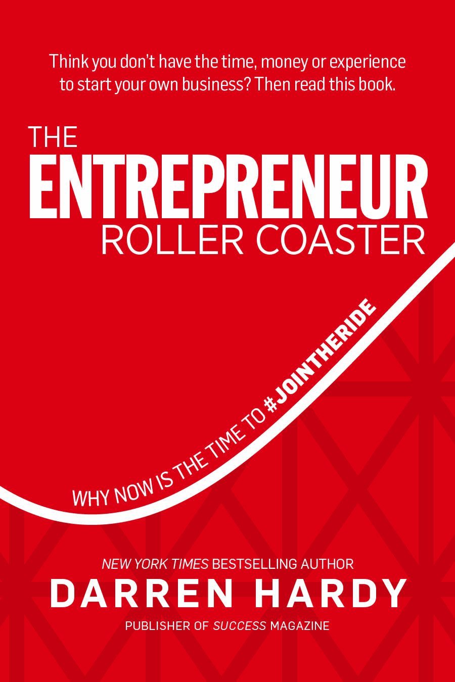 Buy The Entrepreneur Roller Coaster: Why Now Is the Time to #JointheRide (English, Audiobook, Darren Hardy) Online at Best Price - BookBajar