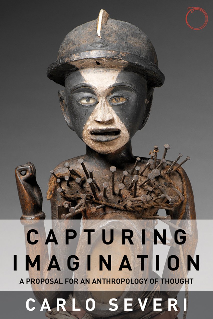 Buy Capturing Imagination: A Proposal for an Anthropology of Thought (English, Paperback, Carlo Severi) Online at Best Price - BookBajar