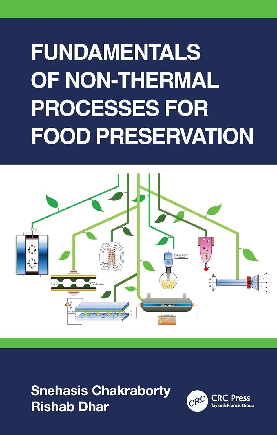 Buy Fundamentals of Non-thermal Processes for Food Preservation (English, Paperback, Snehasis Chakraborty, Rishab Dhar) Online at Best Price - BookBajar