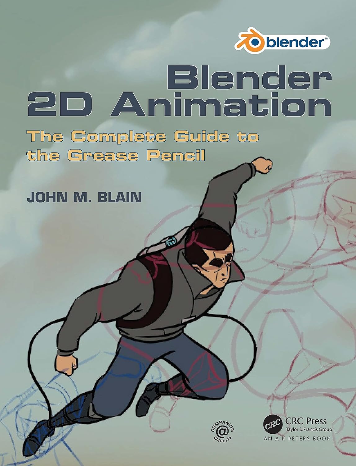 Buy Blender 2D Animation: The Complete Guide to the Grease Pencil (English, Hardcover, John M. Blain) Online at Best Price - BookBajar