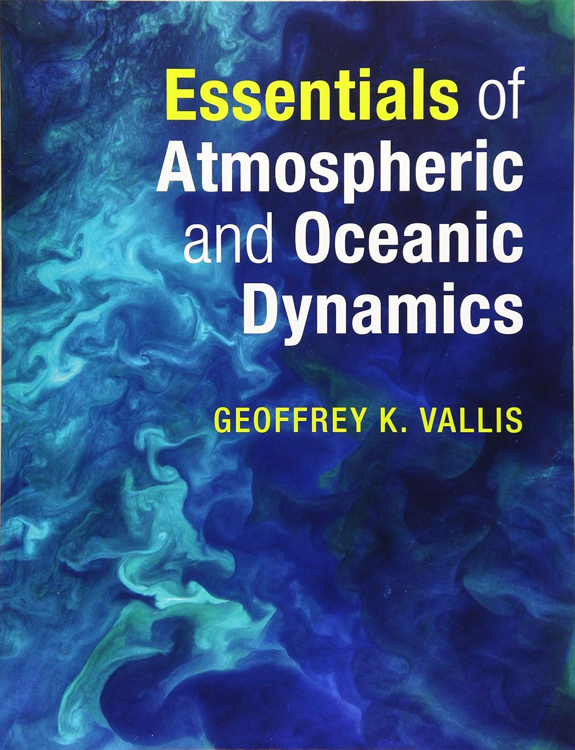 Buy Essentials of Atmospheric and Oceanic Dynamics: Veterans and the Limits of State Building (English, Paperback, Geoffrey K. Vallis) Online at Best Price - BookBajar
