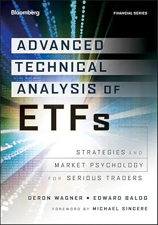 Advanced Technical Analysis of ETFs: Strategies and Market Psychology for Serious Traders (Bloomberg Financial) (English, Hardcover, Deron Wagner, ... - Image 1 - BookBajar