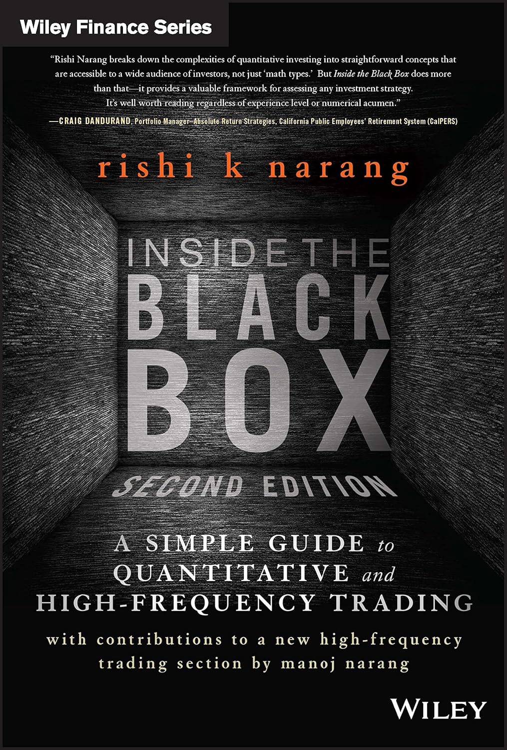 Buy Inside the Black Box: A Simple Guide to Quantitative and High Frequency Trading: 846 (Wiley Finance) (English, Audiobook, Rishi K. Narang) Online at Best Price - BookBajar