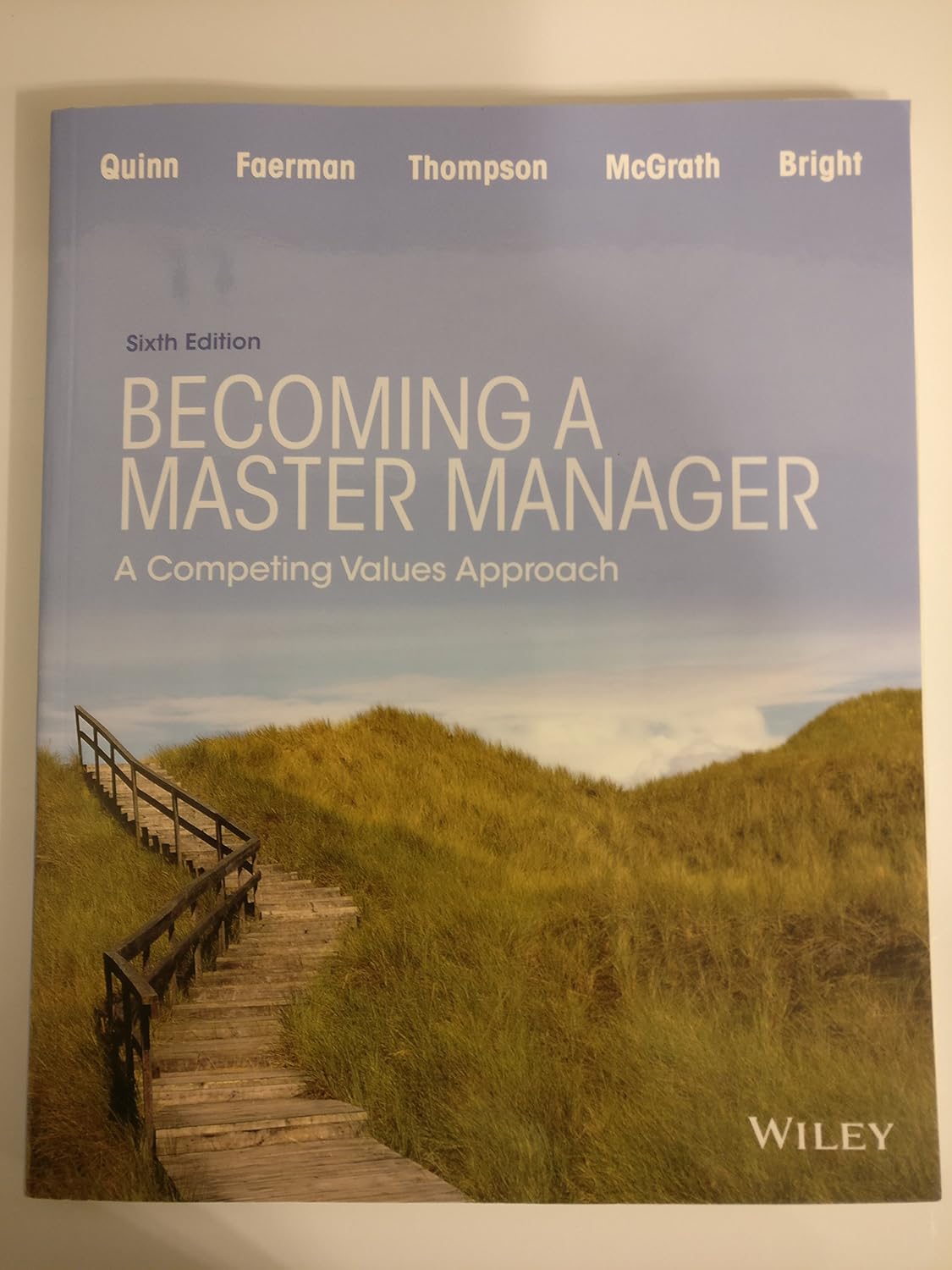Buy Becoming a Master Manager: A Competing Values Approach (English, Paperback, Robert E. Quinn, David Bright, Sue R. Faerman, Michael P. Thompson, Mic... Online at Best Price - BookBajar