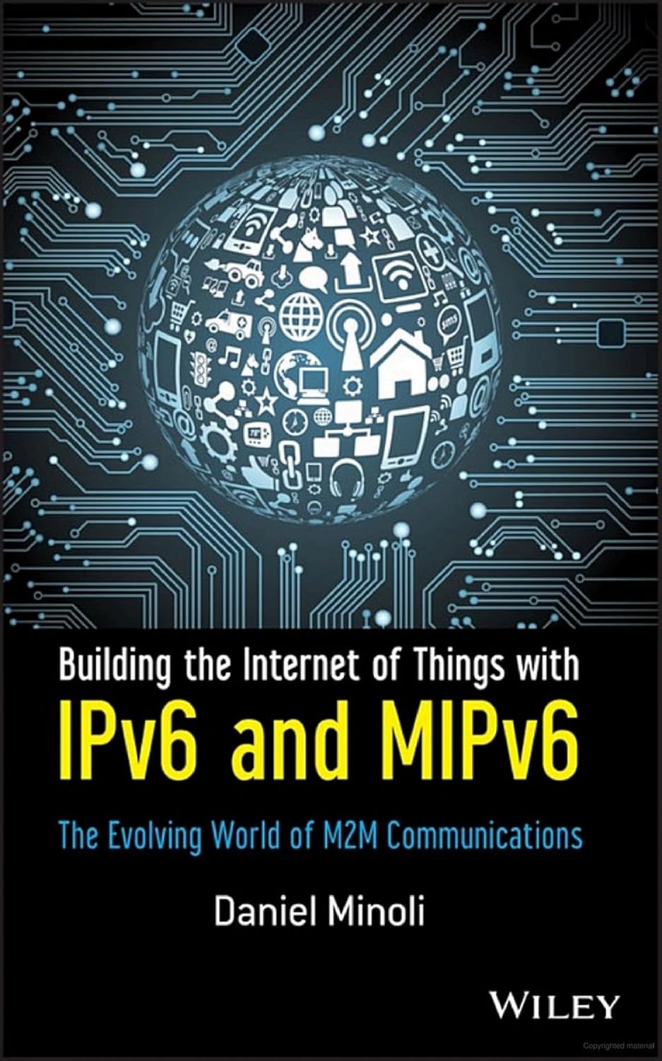 Buy Building the Internet of Things with IPv6 and MIPv6: The Evolving World of M2M Communications (English, Hardcover, A Tramontano) Online at Best Price - BookBajar