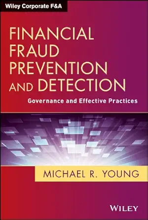 Buy Financial Fraud Prevention and Detection: Governance and Effective Practices (English, Hardcover, Michael R. Young) Online at Best Price - BookBajar