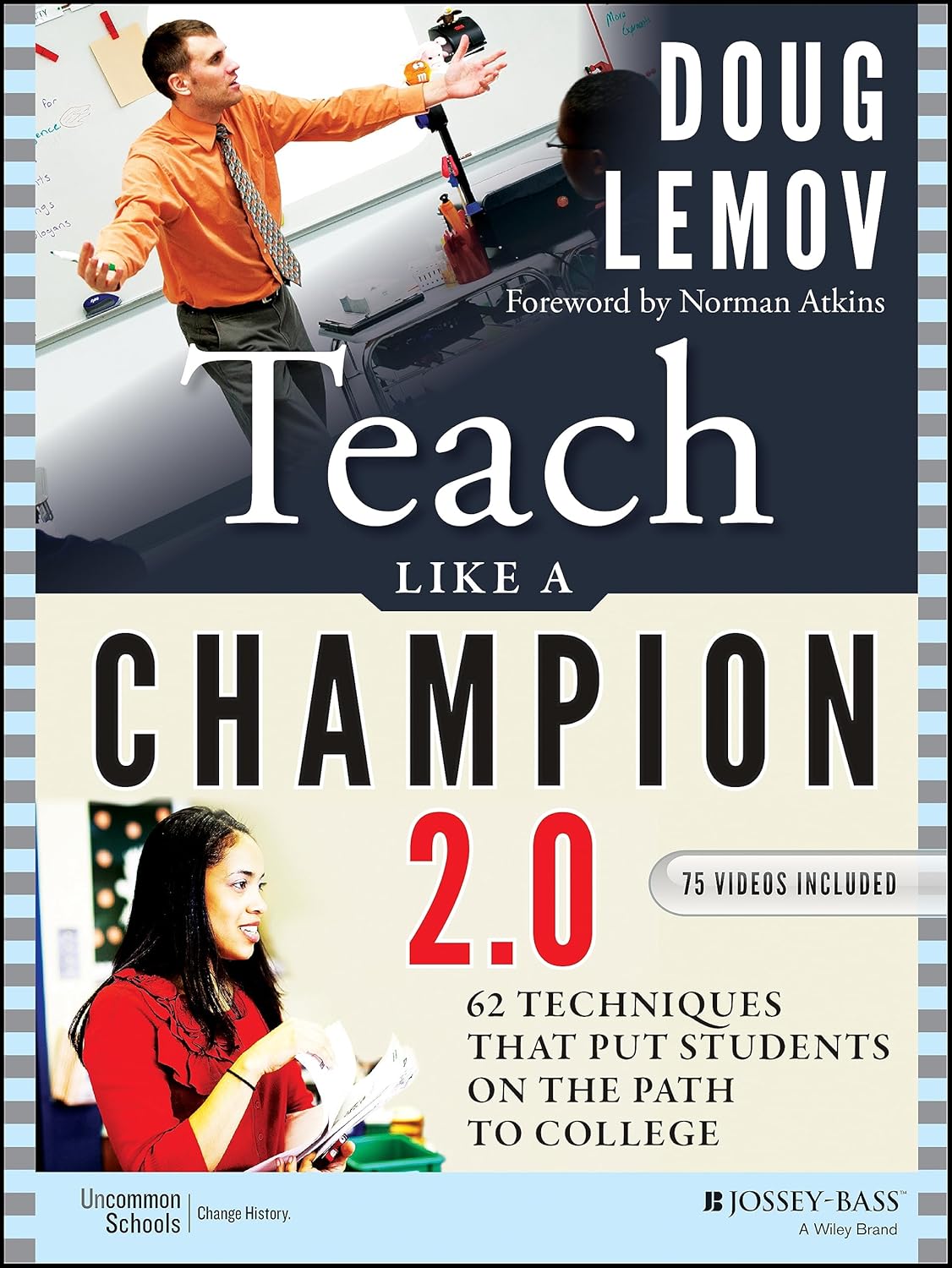 Buy Teach Like a Champion 2.0 (English, Paperback, Norman Atkins, Doug Lemov) Online at Best Price - BookBajar