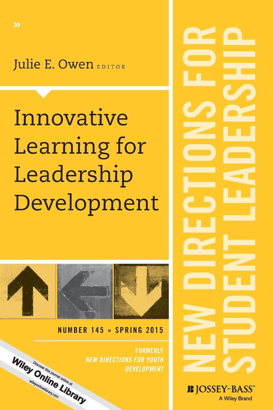 Buy Innovative Learning for Leadership Development: Spring 2015 (English, Paperback, Julie E. Owen) Online at Best Price - BookBajar
