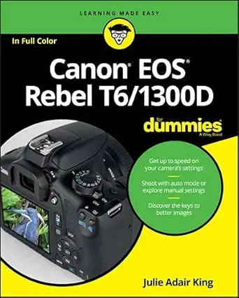 Buy Canon EOS Rebel T6/1300D For Dummies (English, Paperback, Julie Adair King) Online at Best Price - BookBajar