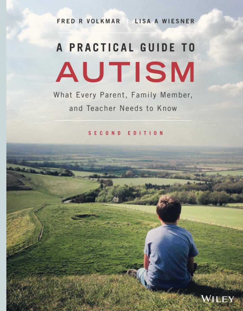 Buy A Practical Guide to Autism: What Every Parent, Family Member, and Teacher Needs to Know (English, Paperback, Fred R. Volkmar, Lisa A. Wiesner) Online at Best Price - BookBajar