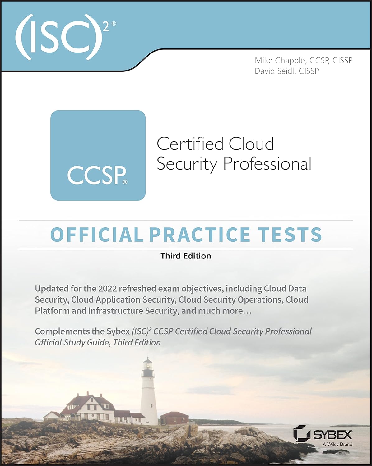 (ISC)2 CCSP Certified Cloud Security Professional Official Practice Tests: A Human-Centric Framework for Managing Frontline Operations (English, Paperback, Ph.D. Chapple, Mike) - Image 1 - BookBajar