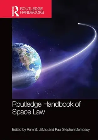 Buy Routledge Handbook of Space Law (English, Paperback, Ram S. Jakhu, Paul Stephen Dempsey) Online at Best Price - BookBajar