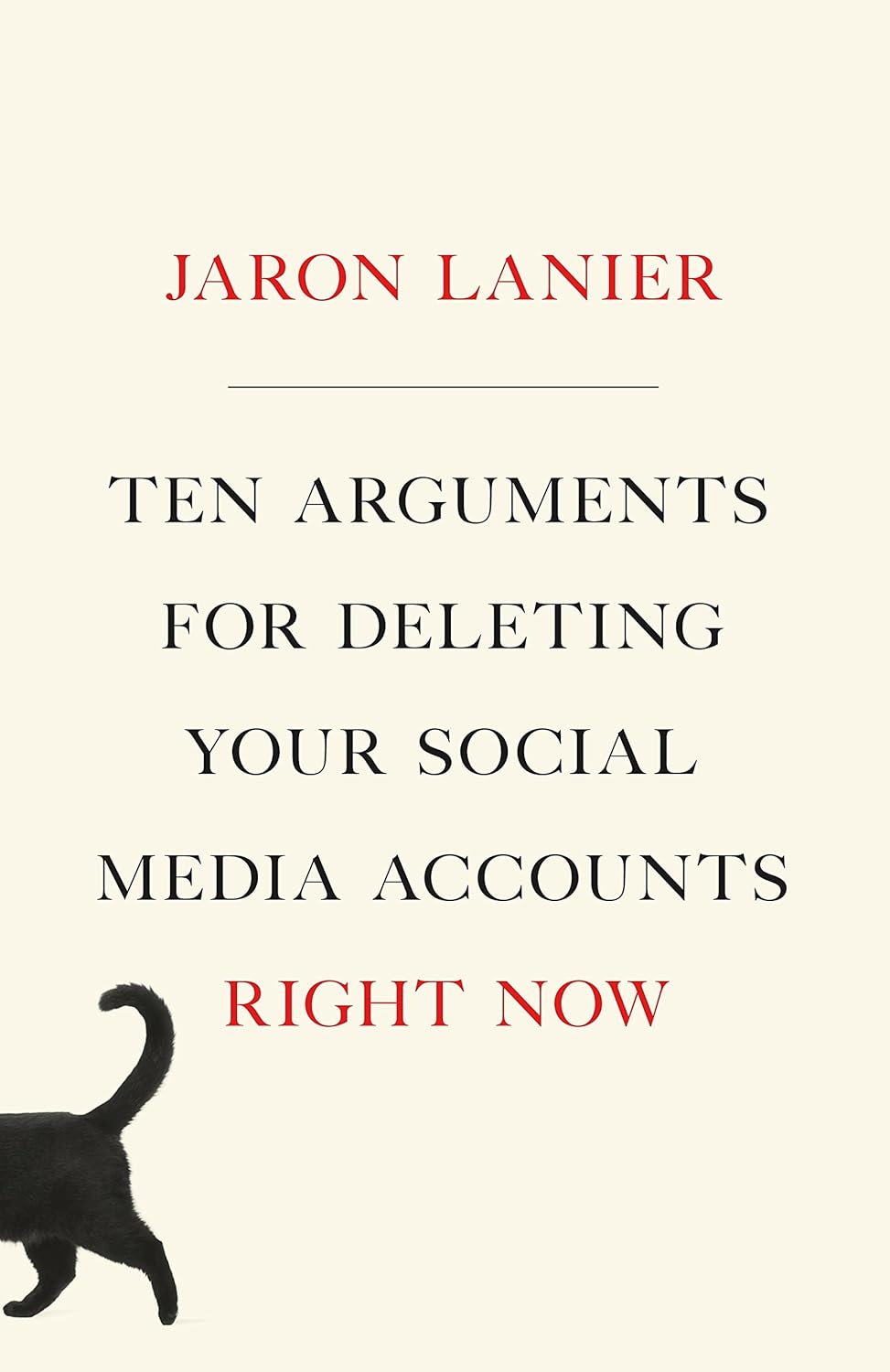 Buy Ten Arguments for Deleting Your Social Media Accounts Right Now (English, Paperback, Jaron Lanier) Online at Best Price - BookBajar