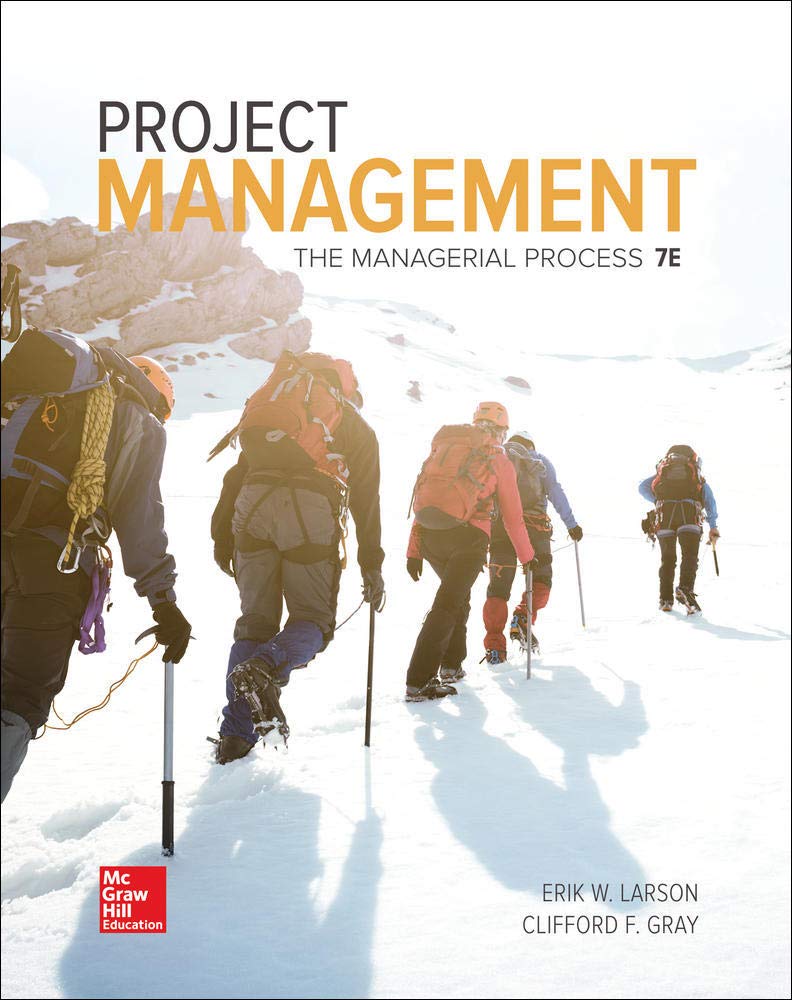 Project Management: The Managerial Process (IRWIN OPERATIONS/DEC SCIENCES) (English, Hardcover, Erik W. Larson, Clifford F. Gray) - Image 1 - BookBajar
