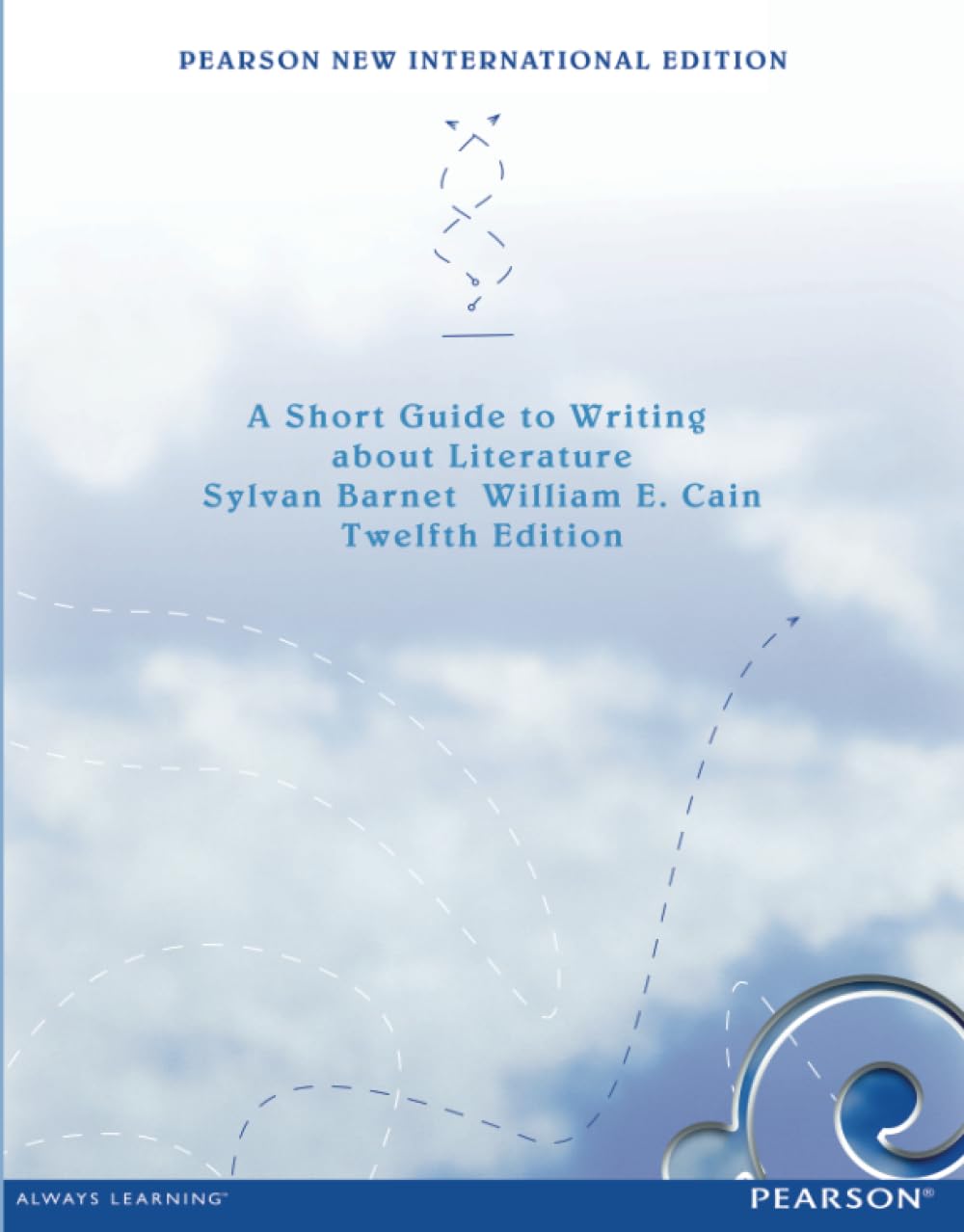Buy Short Guide to Writing about Literature, A: Pearson New International Edition (English, Paperback, Sylvan Barnet, William Cain) Online at Best Price - BookBajar