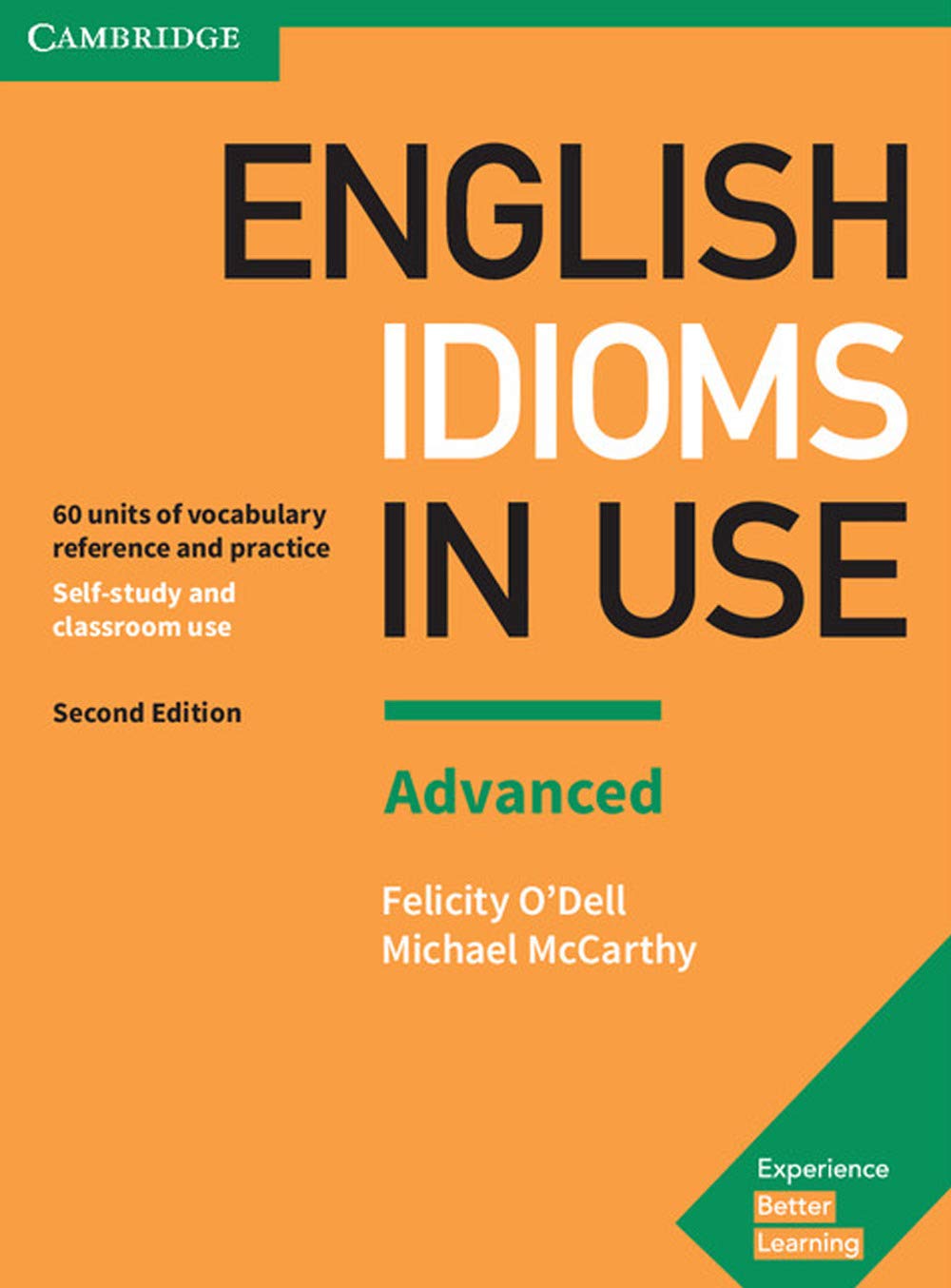 Buy English Idioms in Use Advanced Book with Answers: Vocabulary Reference and Practice (Vocabulary in Use) (English, Paperback, Felicity O'Dell, Michael McCarthy) Online at Best Price - BookBajar