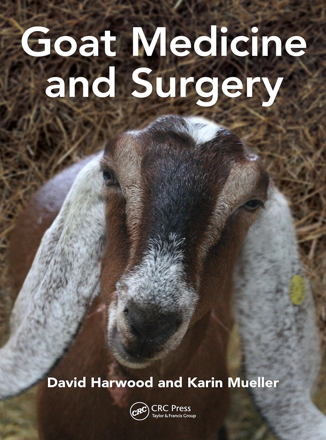 Goat Medicine and Surgery (English, Paperback, David Harwood, Karin Mueller) - Image 1 - BookBajar