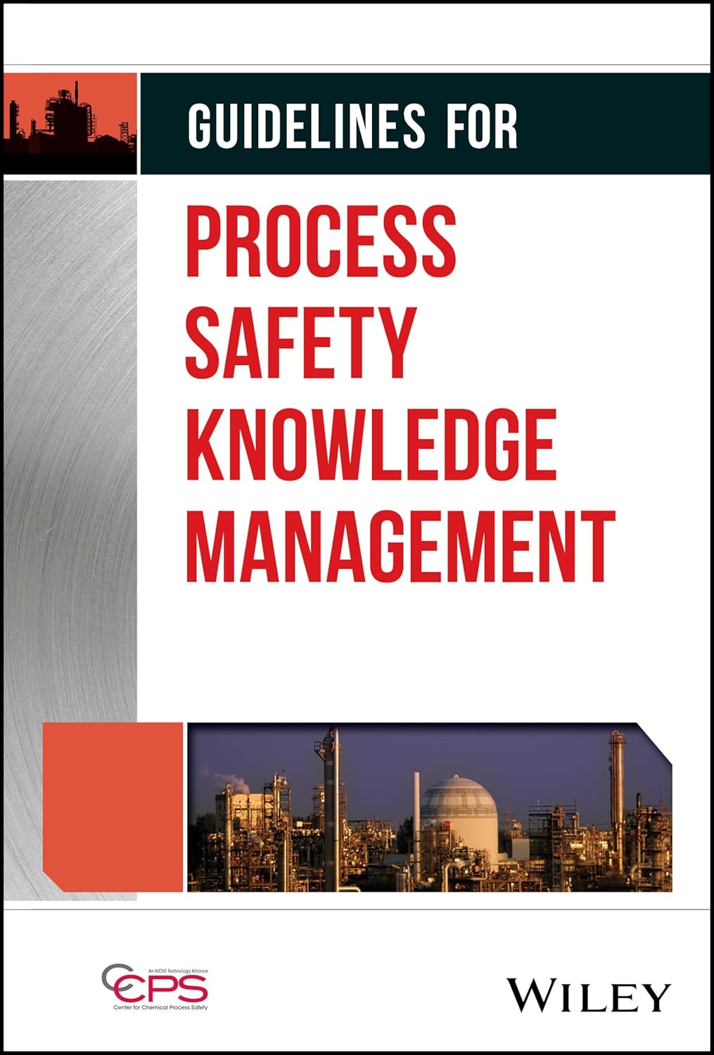 Buy Guidelines for Process Safety Knowledge Management (English, Paperback, Center For Chemical Process Safety) Online at Best Price - BookBajar