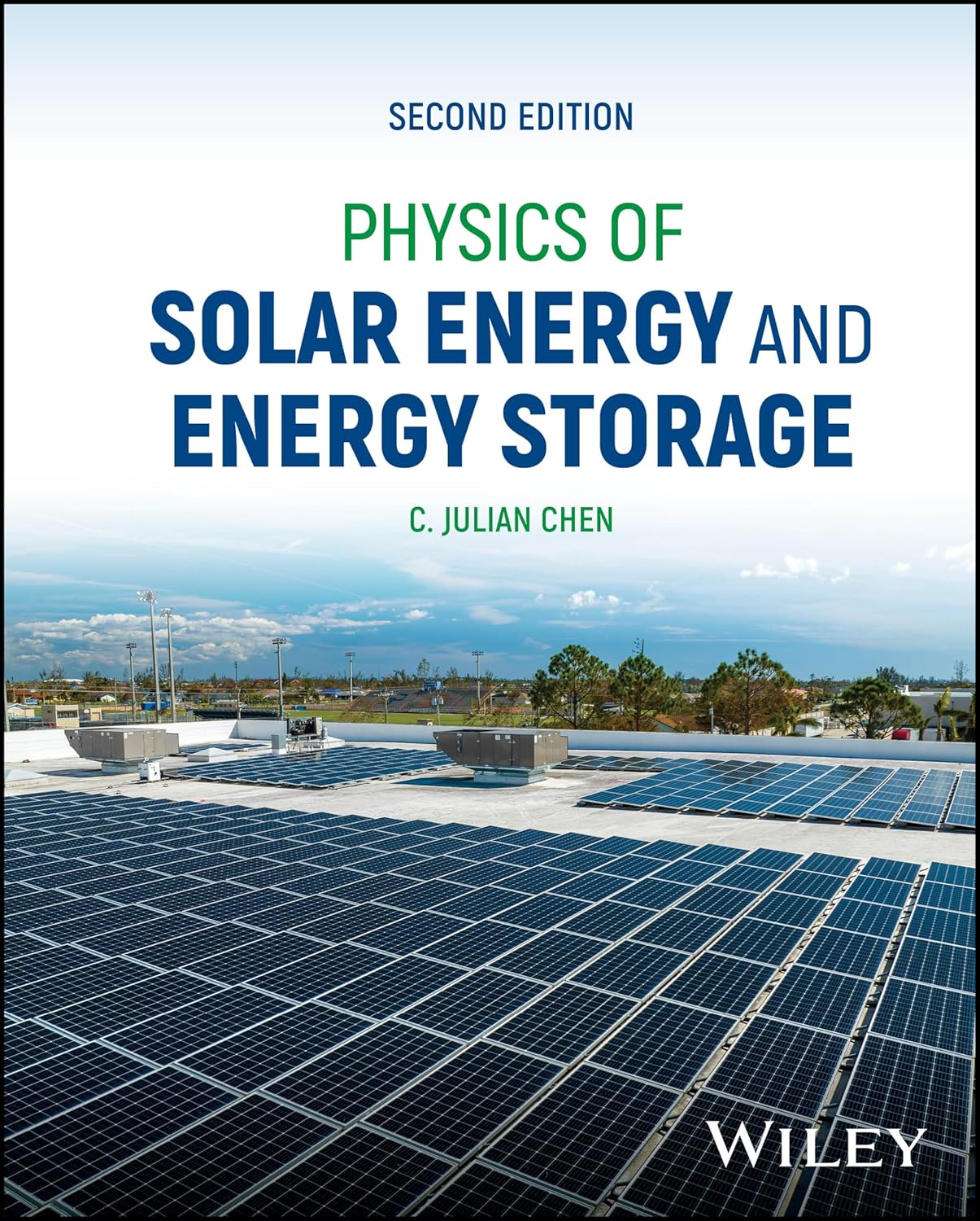 Buy Physics OF Solar Energy AND Energy Storage 2ED (HB 2024) (English, Paperback, Chen C J) Online at Best Price - BookBajar