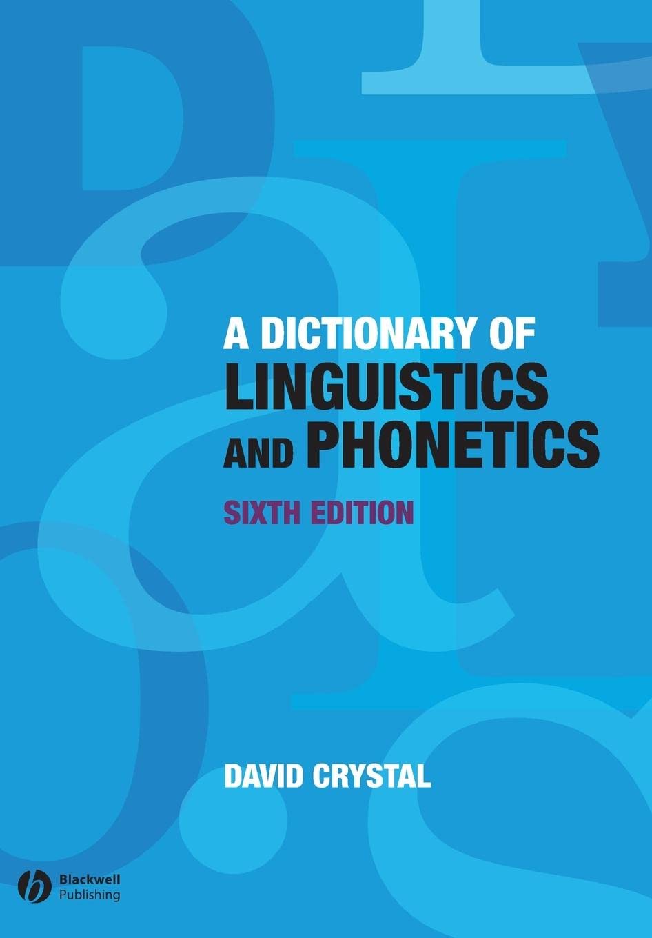 Buy A Dictionary of Linguistics and Phonetics (The Language Library, Paperback, David Crystal) Online at Best Price - BookBajar