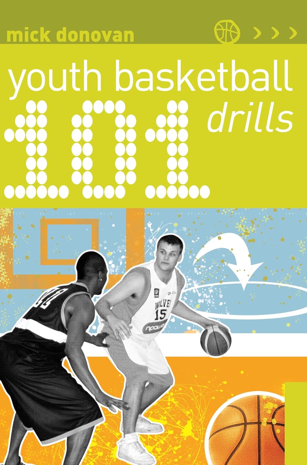 101 Youth Basketball Drills (101 Drills) (English, Paperback, Mick Donovan) - Image 1 - BookBajar