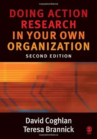Buy Doing Action Research in Your Own Organization (English, Paperback, David Coghlan, Teresa Brannick) Online at Best Price - BookBajar