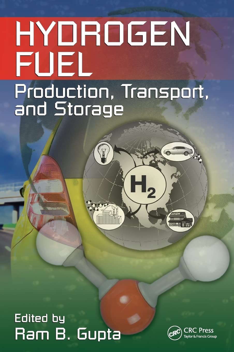 Buy Hydrogen Fuel: Production, Transport, and Storage (English, Hardcover, Ram B. Gupta) Online at Best Price - BookBajar