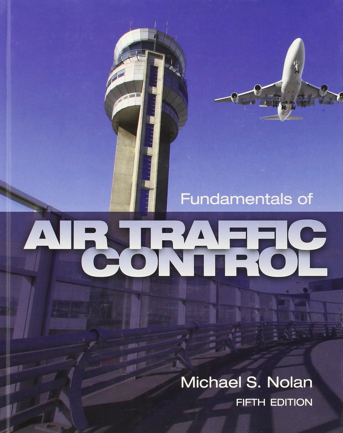 Buy Fundamentals of Air Traffic Control (English, Hardcover, Michael S. Nolan) Online at Best Price - BookBajar