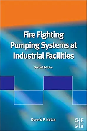 Buy Fire Fighting Pumping Systems at Industrial Facilities (English, Paperback, Dennis P. Nolan) Online at Best Price - BookBajar
