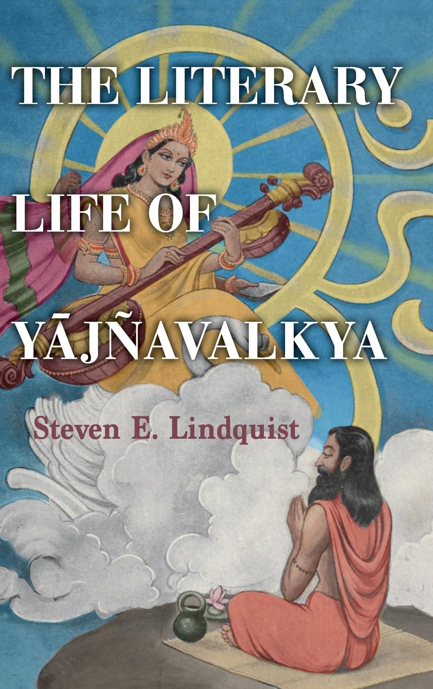 Buy The Literary Life of Yājñavalkya (SUNY series in Hindu Studies) (English, Paperback, Steven E. Lindquist) Online at Best Price - BookBajar