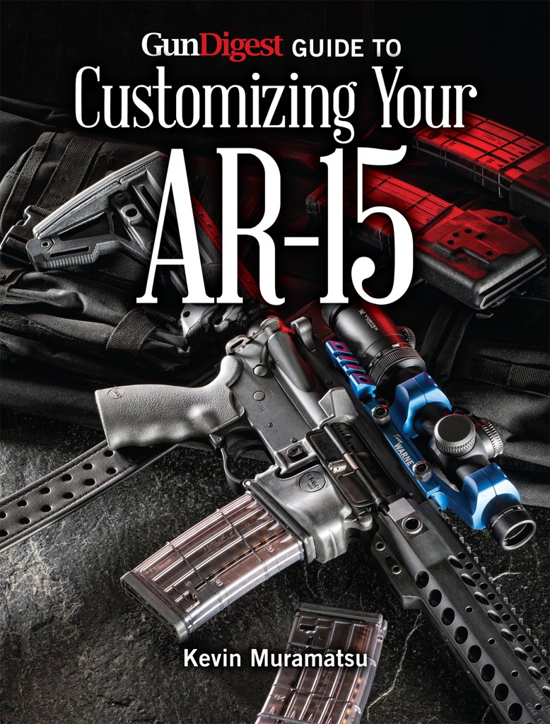 Buy Gun Digest Guide to Customizing Your AR-15 (English, Paperback, Kevin Muramatsu) Online at Best Price - BookBajar