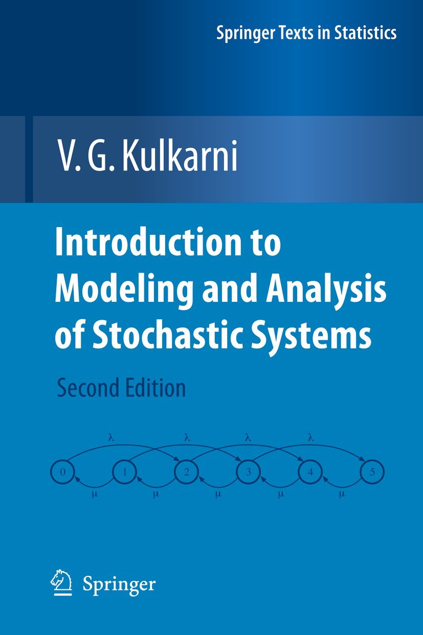 Buy Introduction to Modeling and Analysis of Stochastic Systems (Springer Texts in Statistics) (English, Paperback, V. G. Kulkarni) Online at Best Price - BookBajar