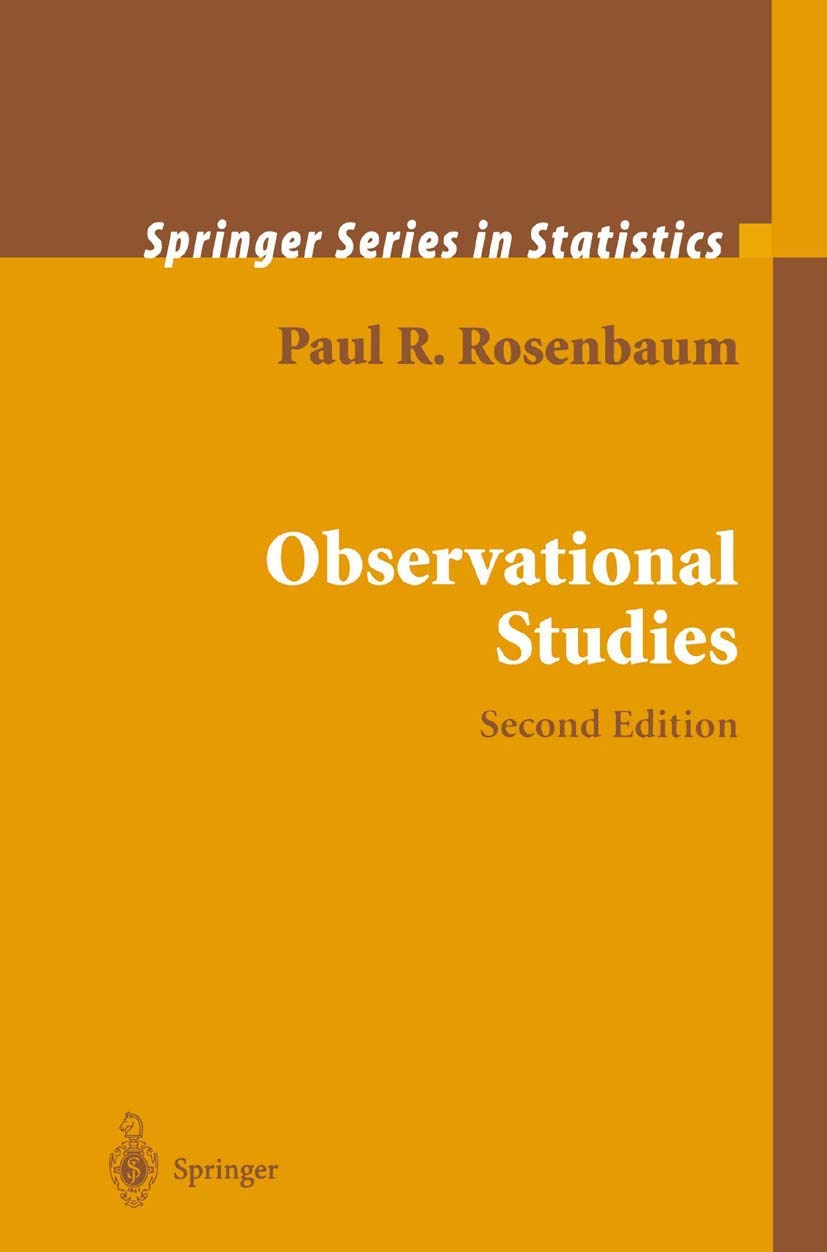 Buy Observational Studies (Springer Series in Statistics) (English, Paperback, Paul R. Rosenbaum) Online at Best Price - BookBajar
