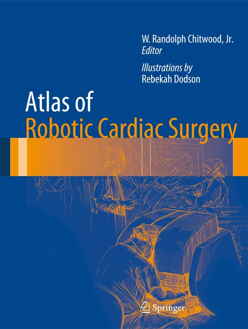Buy Atlas of Robotic Cardiac Surgery (English, Paperback, Rebekah Dodson, W.Randolph Chitwood) Online at Best Price - BookBajar