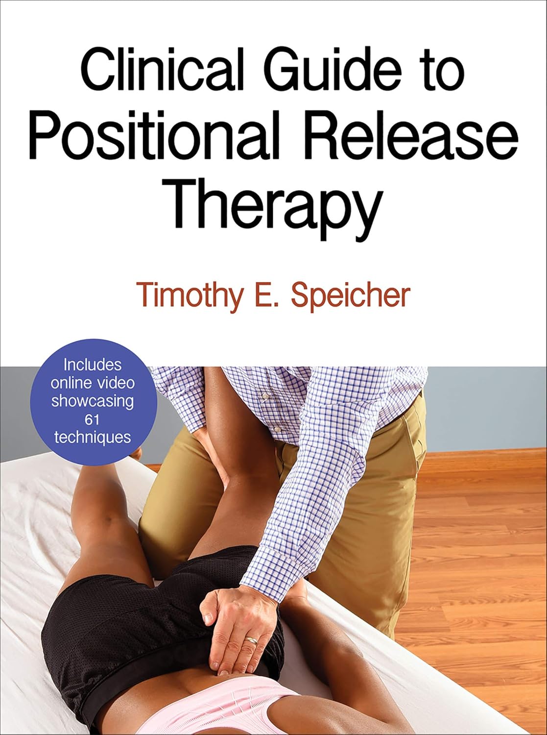 Clinical Guide to Positional Release Therapy (English, Paperback, Timothy Speicher) - Image 1 - BookBajar