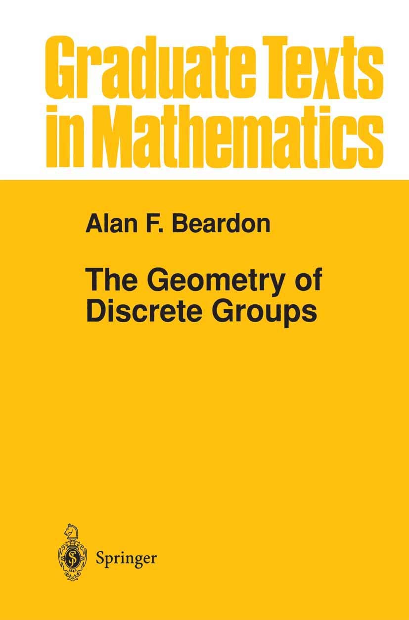 Buy The Geometry of Discrete Groups: 91 (Graduate Texts in Mathematics) (English, Hardcover, Alan F. Beardon) Online at Best Price - BookBajar