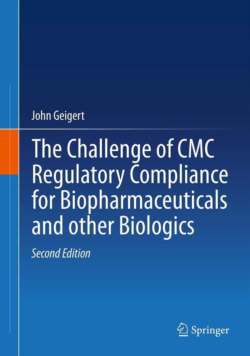 The Challenge of CMC Regulatory Compliance for Biopharmaceuticals and Other Biologics (English, Paperback, John Geigert) - Image 1 - BookBajar