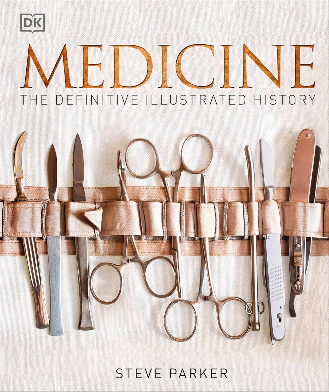 Medicine: The Definitive Illustrated History (DK Definitive Visual Histories) (English, Paperback, DK) - Image 1 - BookBajar
