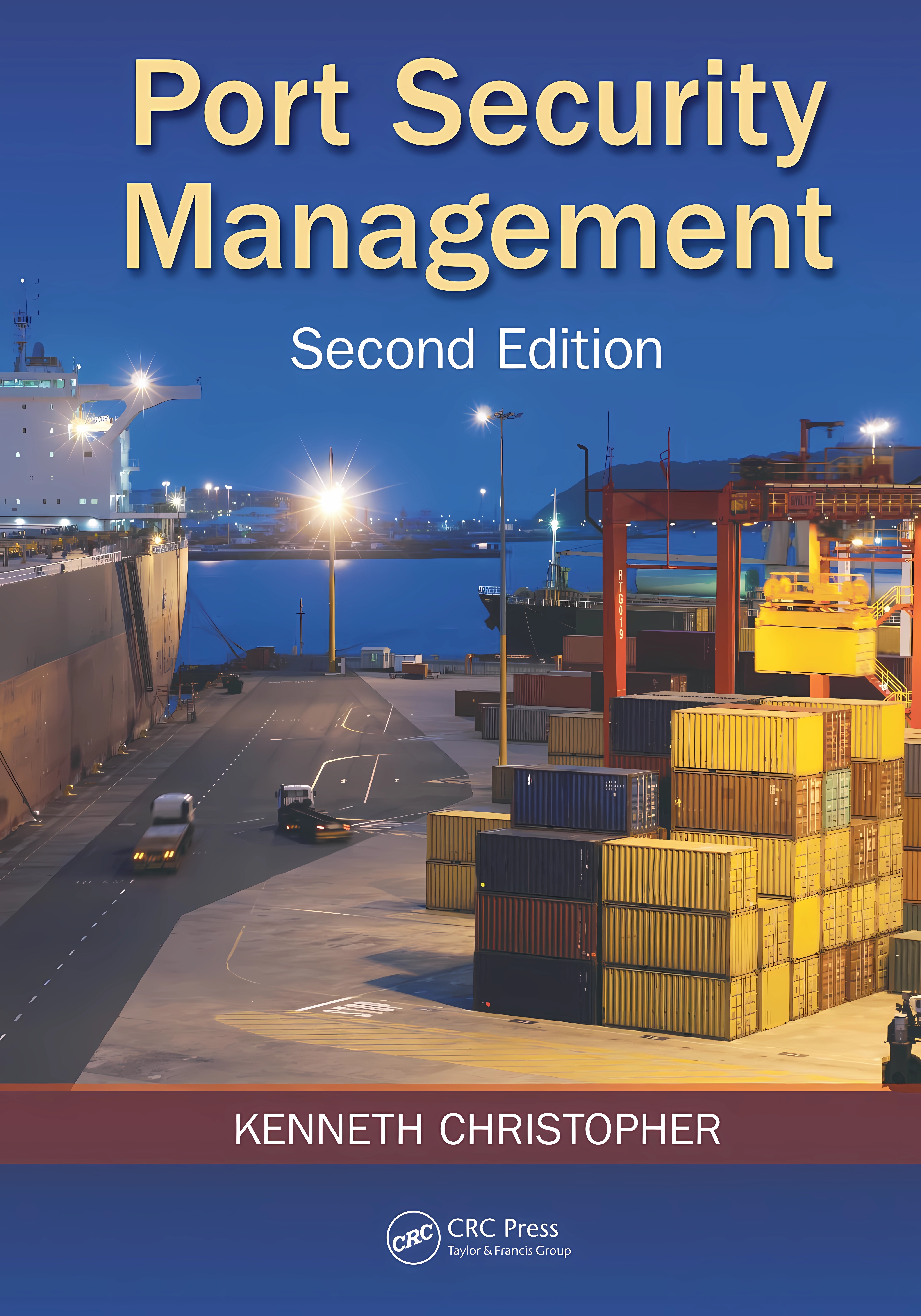 Buy Port Security Management (English, Hardcover, Kenneth Christopher, Steven B. Ffflm) Online at Best Price - GlowMirror