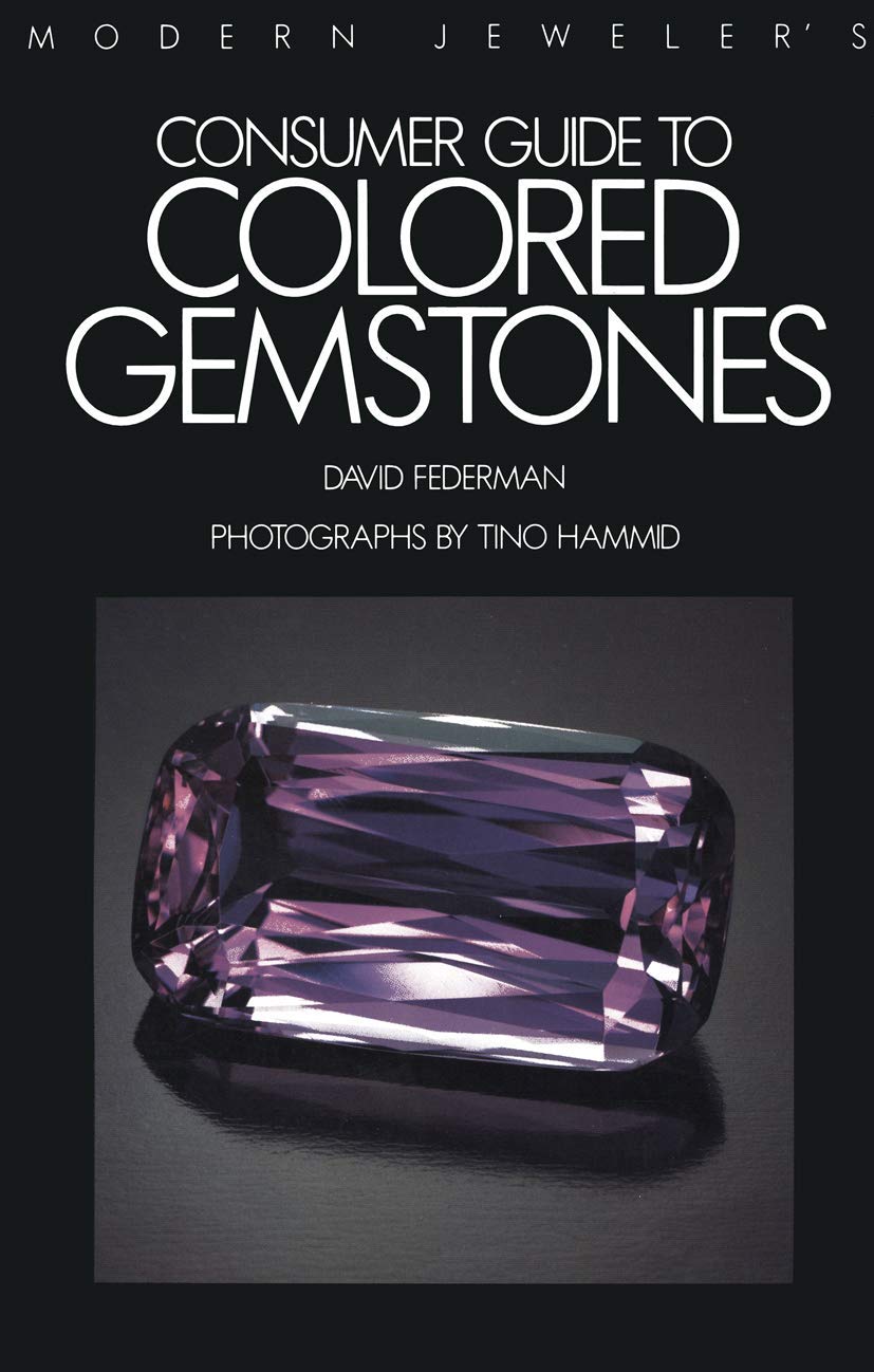 Buy Modern Jeweler’s Consumer Guide to Colored Gemstones (English, Paperback, David Federman) Online at Best Price - BookBajar