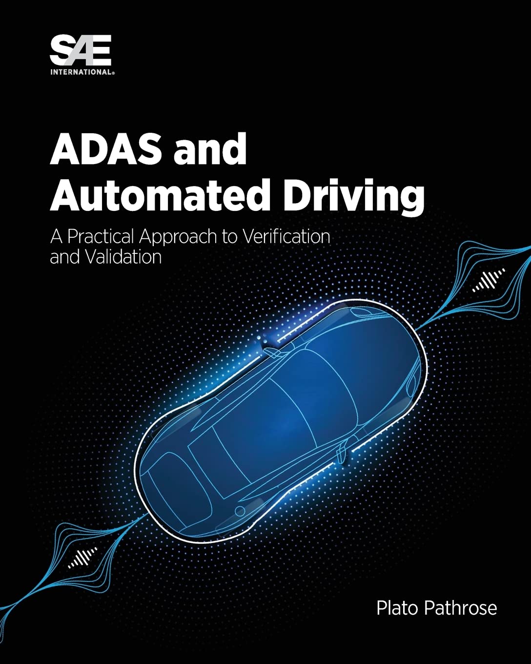 ADAS and Automated Driving: A Practical Approach to Verification and Validation: A Practical Approach to Verification and Validation (English, Pape... - Image 1 - BookBajar