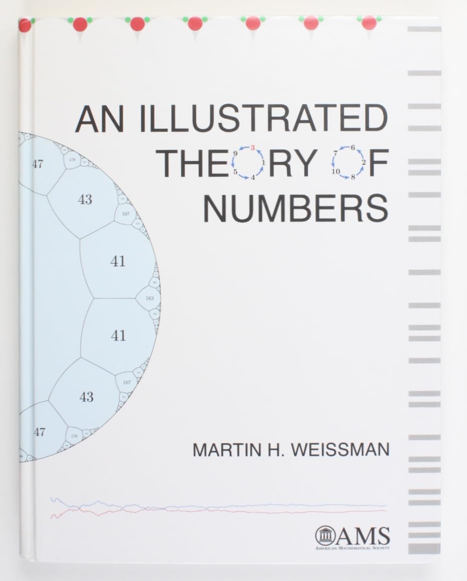 Buy An Illustrated Theory of Numbers (English, Hardcover, Martin H. Weissman) Online at Best Price - BookBajar